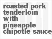 recipe for roasted pork tenderloin with pineapple-chipotle sauce