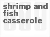 recipe for shrimp and fish casserole