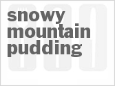 recipe for snowy mountain pudding