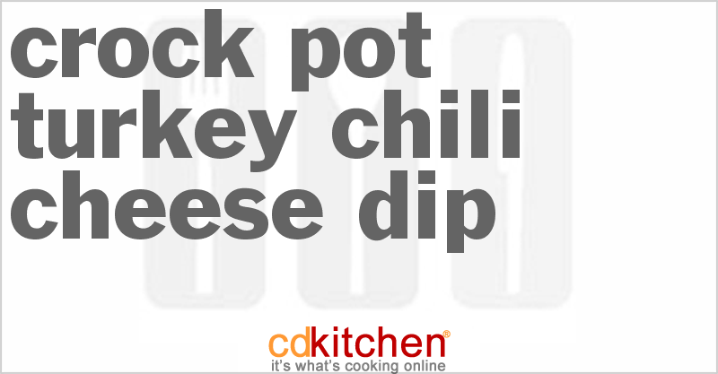 Turkey Chili Cheese Dip - CDKitchen.com