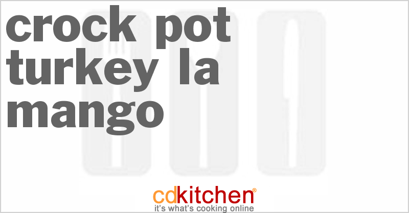 Turkey La Mango - CDKitchen.com