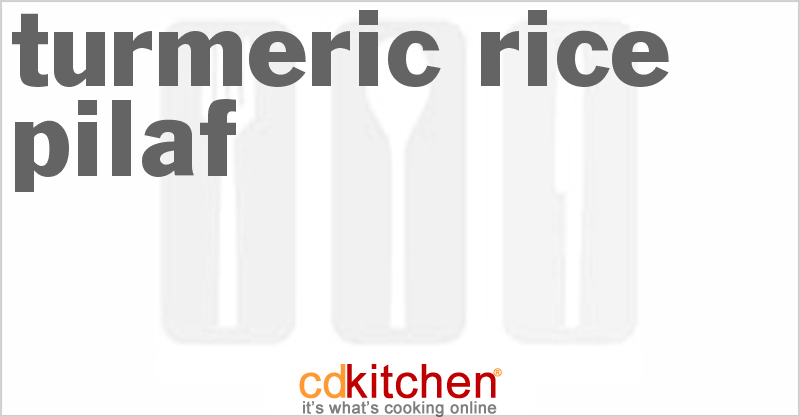 Turmeric Rice Pilaf - CDKitchen.com