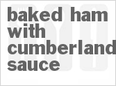 Baked Ham with Cumberland Sauce