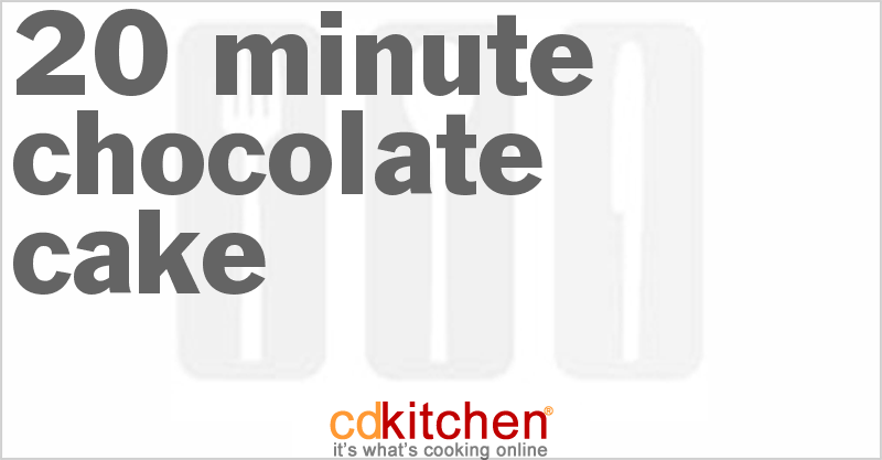 20 Minute Chocolate Cake - CDKitchen.com