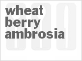 Wheat Berry Ambrosia