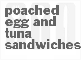 Poached-Egg And Tuna Sandwiches