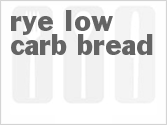 Rye Low Carb Bread
