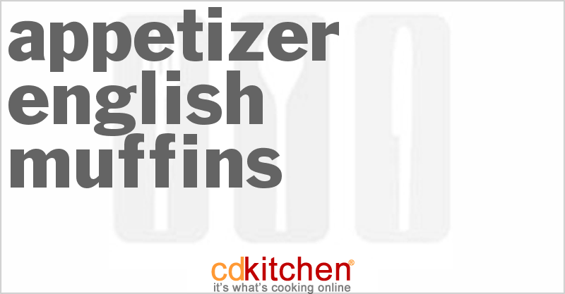 Appetizer English Muffins - CDKitchen.com