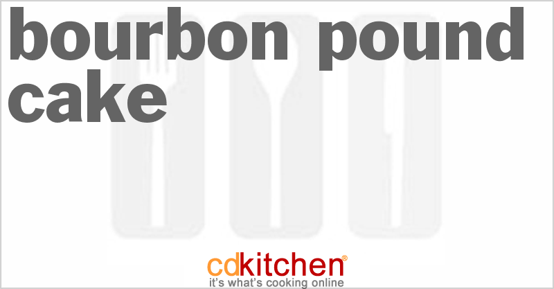 Bourbon Pound Cake - CDKitchen.com