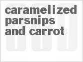 recipe for caramelized parsnips and carrot