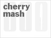 recipe for cherry mash