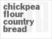recipe for chickpea flour country bread