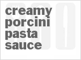 recipe for creamy porcini pasta sauce