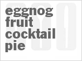 recipe for eggnog fruit cocktail pie