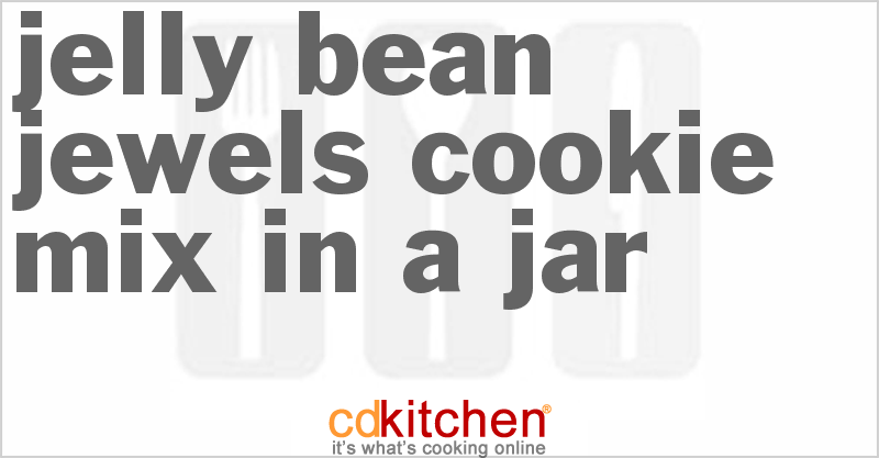 Jelly Bean Jewels Cookie Mix In A Jar - CDKitchen.com