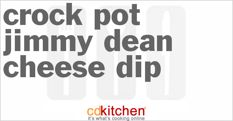 Jimmy Dean Cheese Dip - CDKitchen.com
