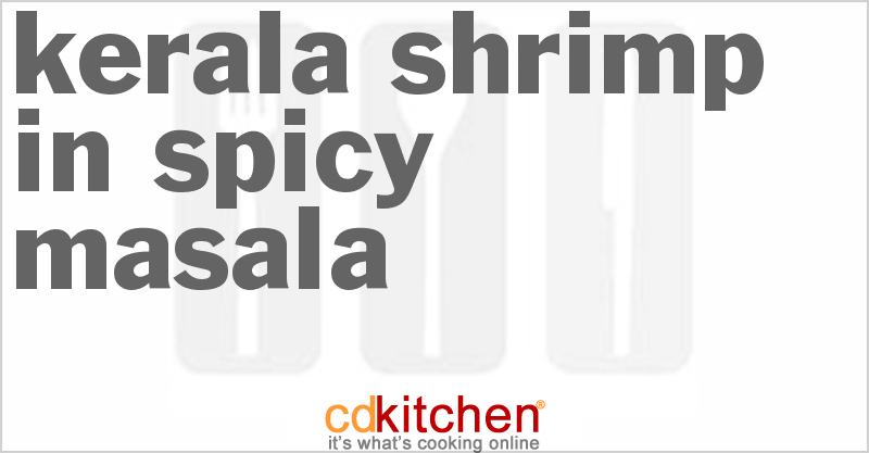 Kerala Shrimp In Spicy Masala - CDKitchen.com