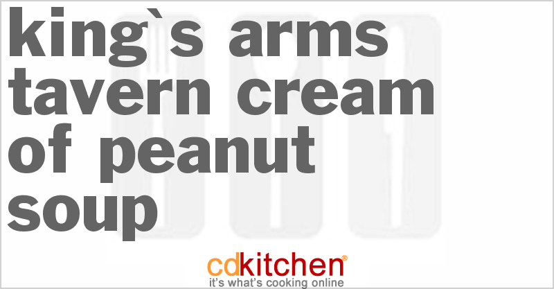 King's Arms Tavern Cream of Peanut Soup - CDKitchen.com