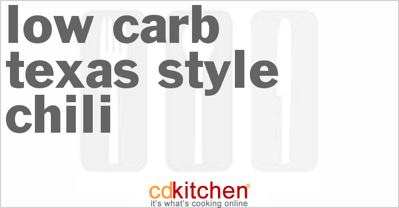 Low-Carb Texas-Style Chili - CDKitchen.com