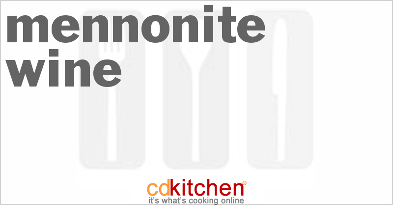 Mennonite Wine - CDKitchen.com