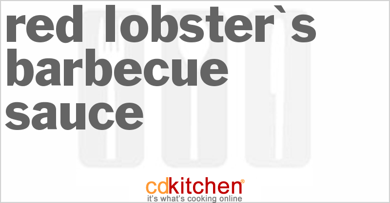 Red Lobster's Barbecue Sauce - CDKitchen.com