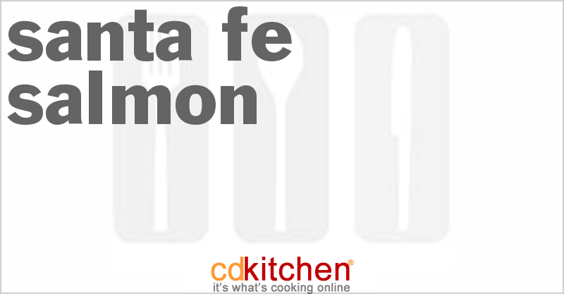 Santa Fe Salmon - CDKitchen.com