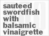 recipe for sauteed swordfish with balsamic vinaigrette