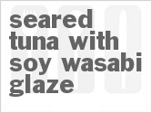 recipe for seared tuna with soy wasabi glaze