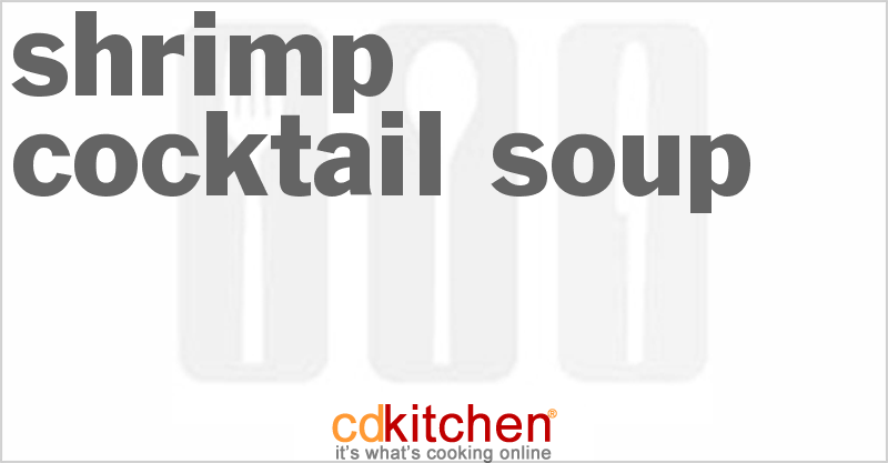 Shrimp Cocktail Soup - CDKitchen.com