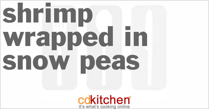 Shrimp Wrapped In Snow Peas - CDKitchen.com