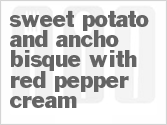 recipe for sweet potato and ancho bisque with red pepper cream