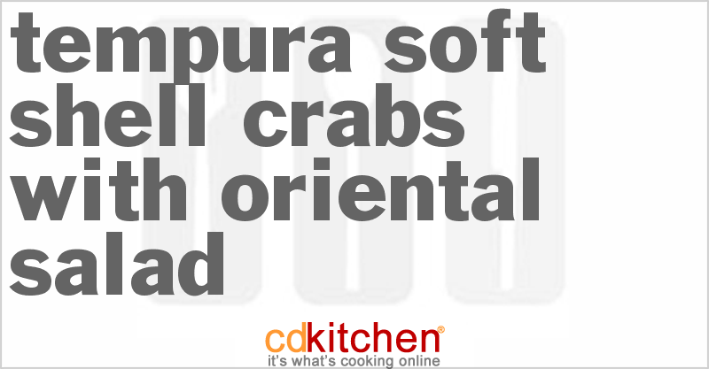 Tempura Soft Shell Crabs With Asian Salad - CDKitchen.com