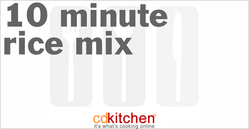 10 Minute Rice Mix - CDKitchen.com