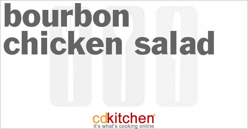 Bourbon Chicken Salad - CDKitchen.com