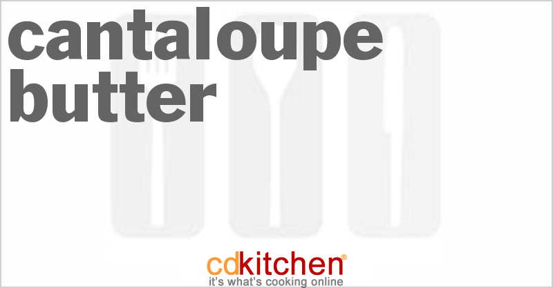 Cantaloupe Butter - CDKitchen.com