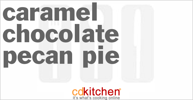 Caramel-Chocolate Pecan Pie - CDKitchen.com