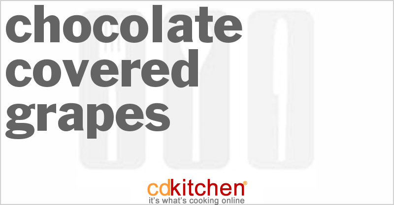 Chocolate Covered Grapes - CDKitchen.com