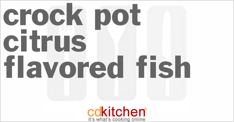 Citrus Flavored Fish - CDKitchen.com