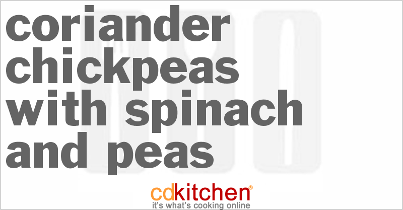 Coriander Chickpeas with Spinach and Peas - CDKitchen.com