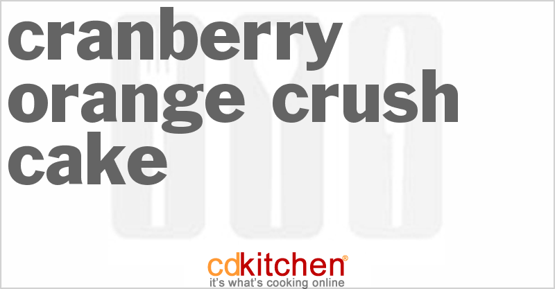 Cranberry Orange Crush Cake - CDKitchen.com