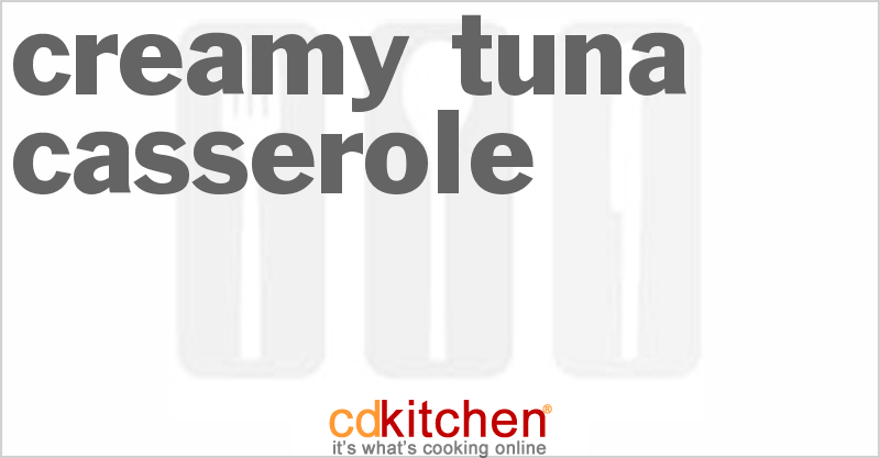 Creamy Tuna Casserole - CDKitchen.com