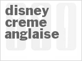 recipe for disney creme anglaise