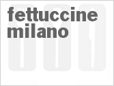 recipe for fettuccine milano