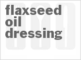 recipe for flaxseed oil salad dressing