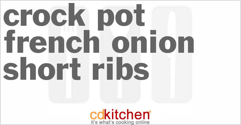 French Onion Short Ribs - CDKitchen.com
