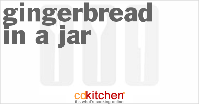 Gingerbread In A Jar - CDKitchen.com