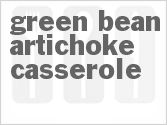 recipe for green bean-artichoke casserole