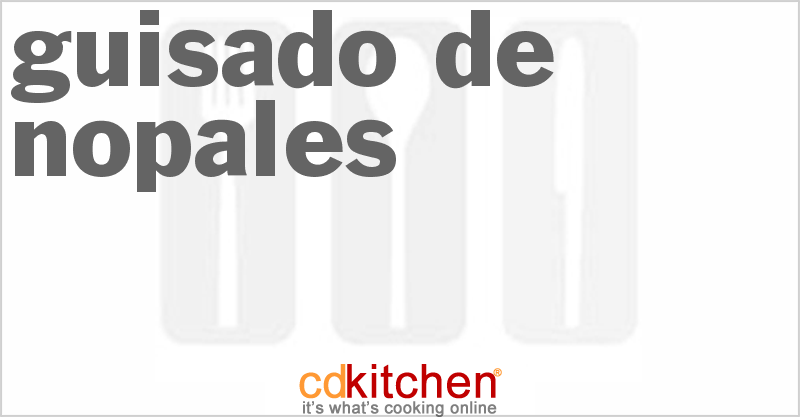 Guisado De Nopales - CDKitchen.com