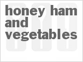 recipe for slow cooker honey ham and vegetables