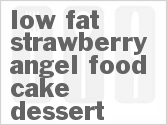 recipe for low fat strawberry angel food cake dessert